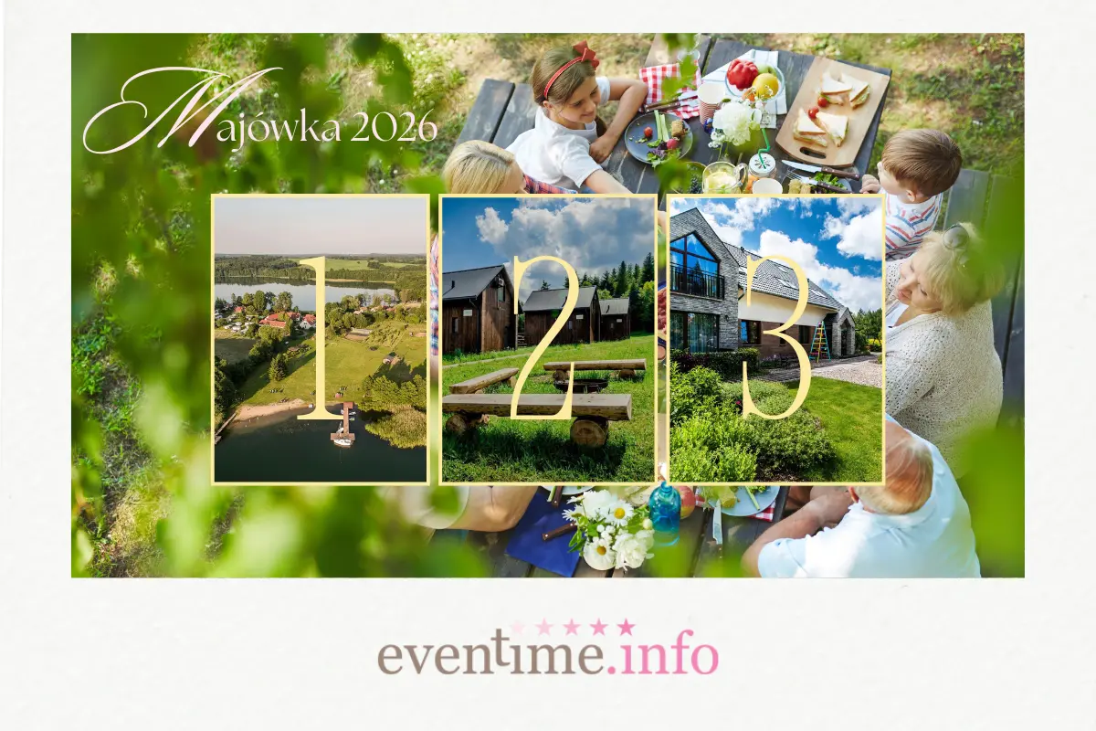 Gdzie na majówkę 2026? 3 miejsca w Polsce, które warto zarezerwować.