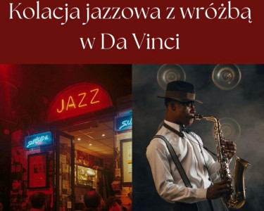 Andrzejkowa kolacja jazzowa z wróżbą w Da Vinci